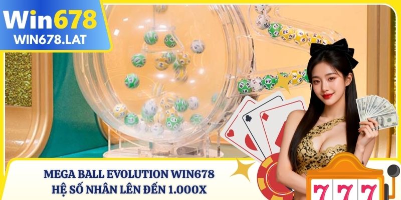 Mega Ball Evolution